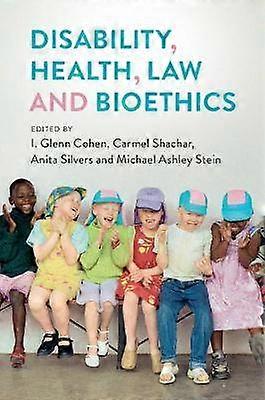 Disability Health Law and Bioethics