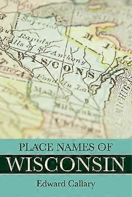Place Names of Wisconsin