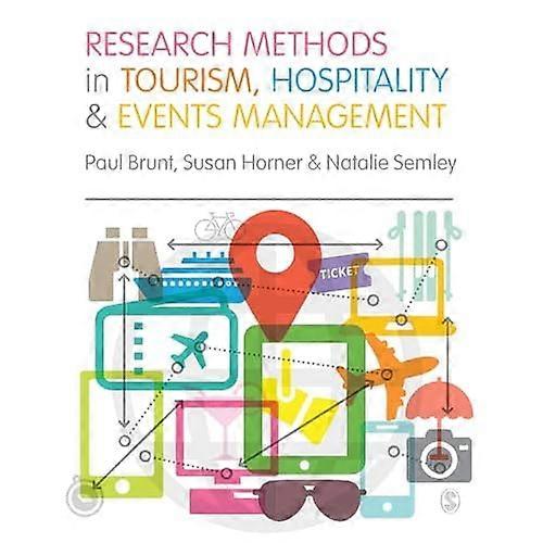 Research Methods in Tourism, Hospitality and Events Management