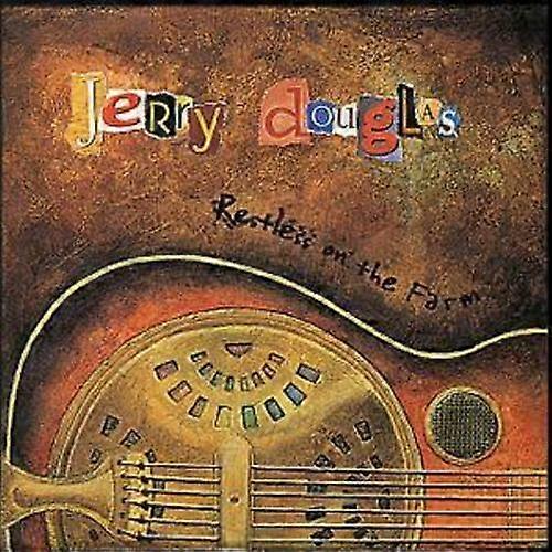 Jerry Douglas Restless On The Farm CD (1998)