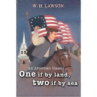 Eins, wenn auf dem Lande, zwei, wenn auf dem Seeweg: Ein amerikanischer Klassiker