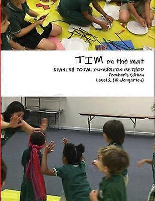 TIM on the mat Level 2 Teacher's Edition