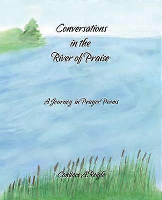 Conversations in the River of Praise