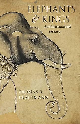 Elephants and Kings: An Environmental History