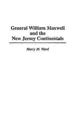 General William Maxwell and the New Jersey Continentals