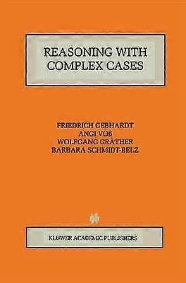 Reasoning with Complex Cases