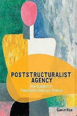 Poststructuralist Agency