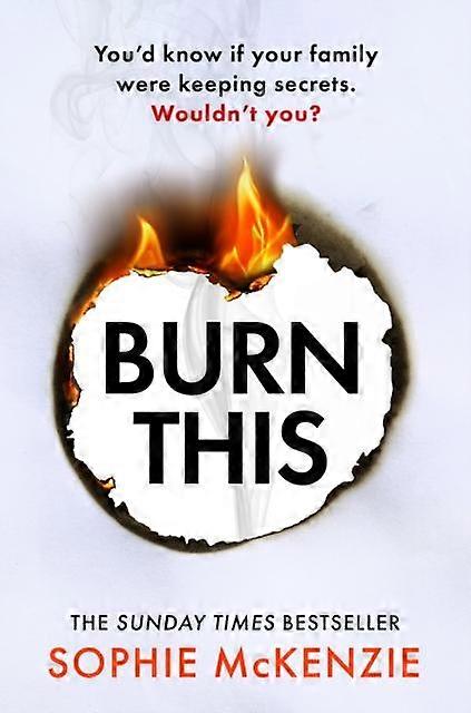 Burn This by Sophie McKenzie Paperback