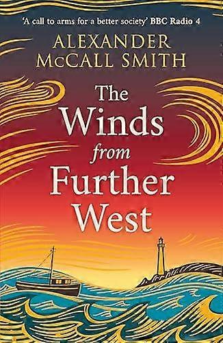 Winds From Further West - Alexander McCall Smith