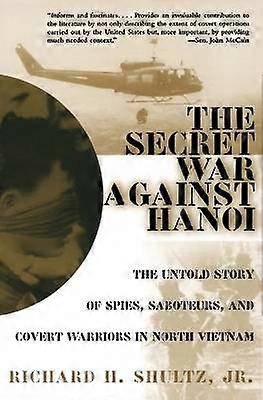 The Secret War Against Hanoi