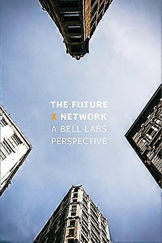 The Future X Network: A Bell Labs Perspective