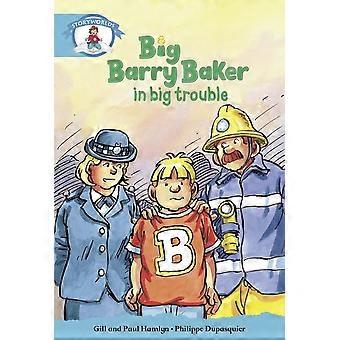 Literacy Edition Storyworlds Stage 9, Maailmamme, Big Barry Baker suurissa vaikeuksissa