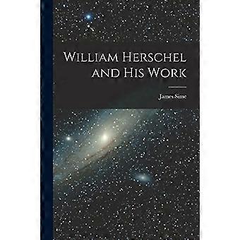 William Herschel och hans verk