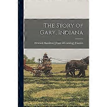 Verhaal van Gary, Indiana