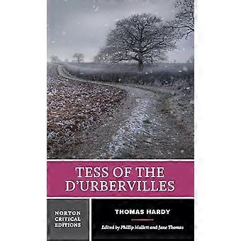 Tess de los d'Urberville: Una edición crítica de Norton (Norton Critical Editions)