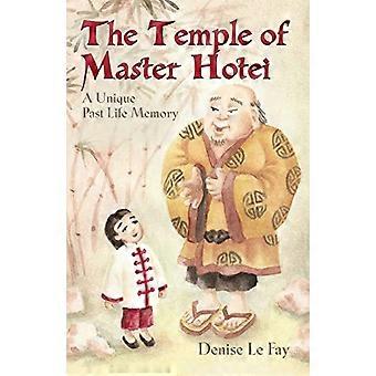 Il Tempio del Maestro Hotei