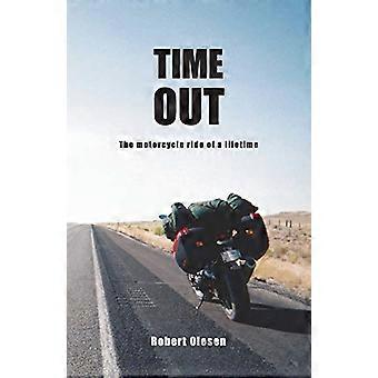 Time Out: Eine Reise durch Amerika und ein Gemütszustand
