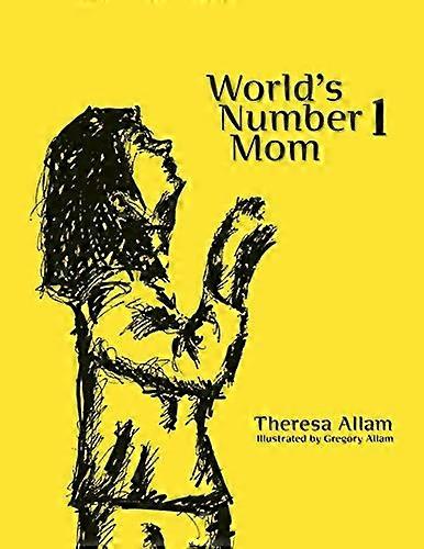 Worlds Number 1 Mom