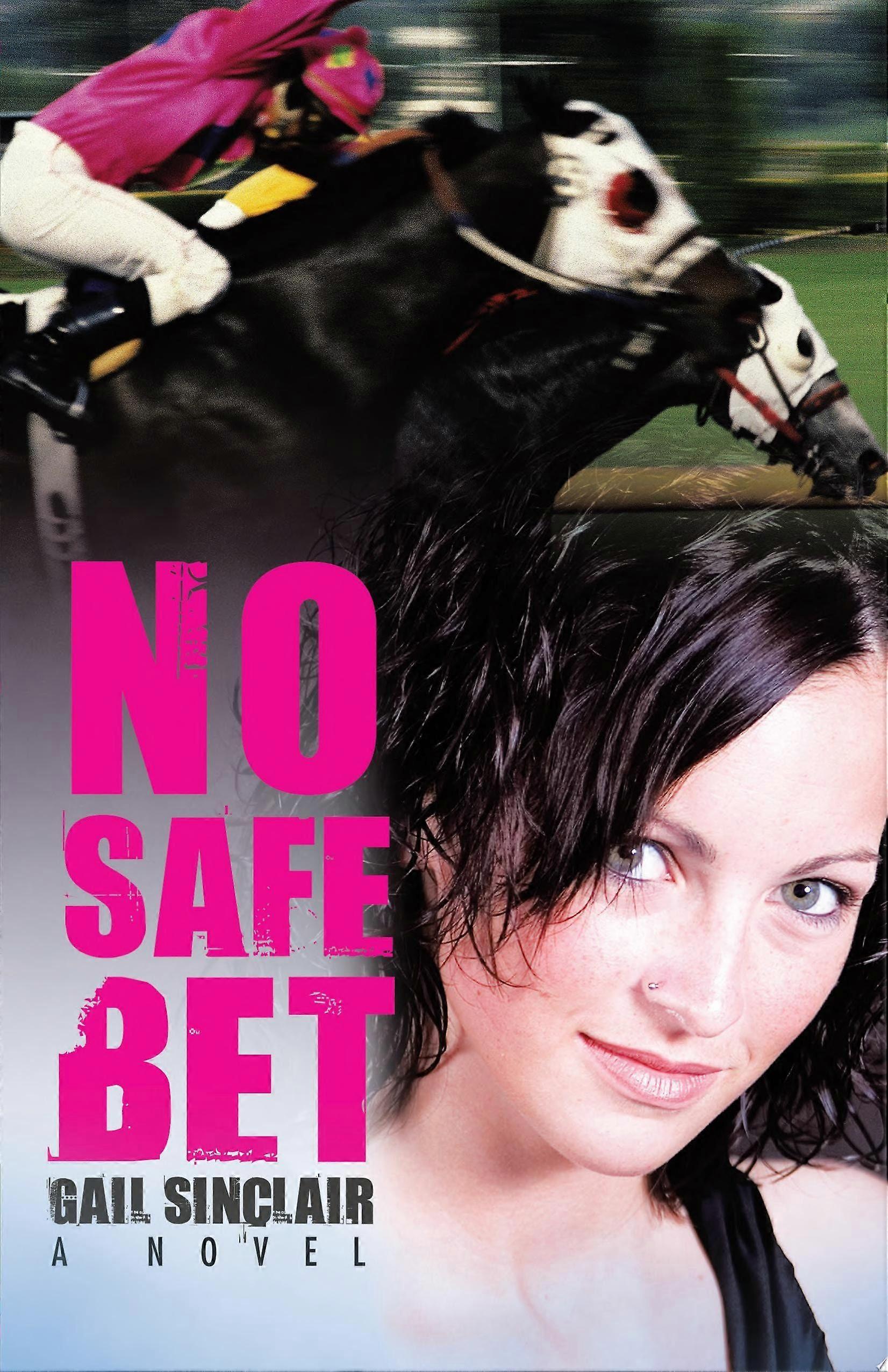 No safe bet