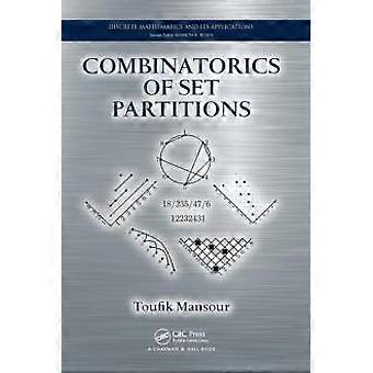 Combinatorics Of Set Partitions - Toufik Mansour