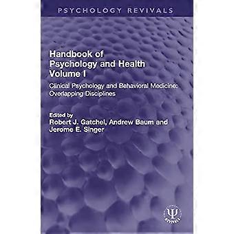 Handbuch der Psychologie und Gesundheit Band I Klinische Psychologie und Verhaltensmedizin Überschneidende Disziplinen
