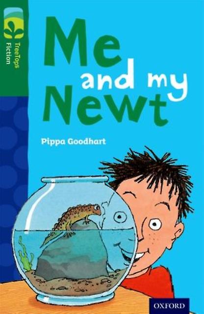 Oxford Reading Tree Treetops Fiction Level 12 More Pack B Me And My Newt by Pippa Goodhart Paperback Book