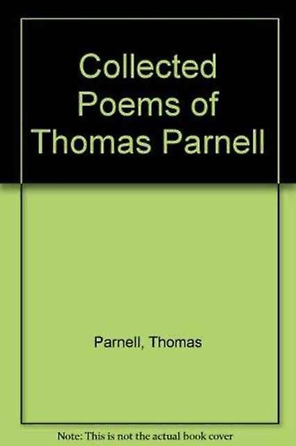 Collected Poems Of Thomas Parnell Paperback Book