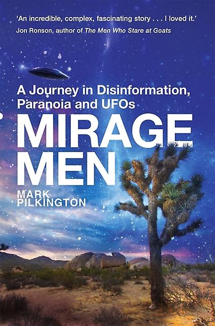 Mirage Men by Mark Pilkington Paperback