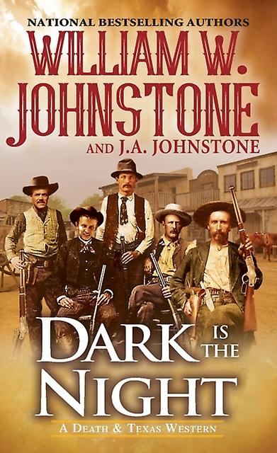 Dark Is The Night - William W. Johnstone