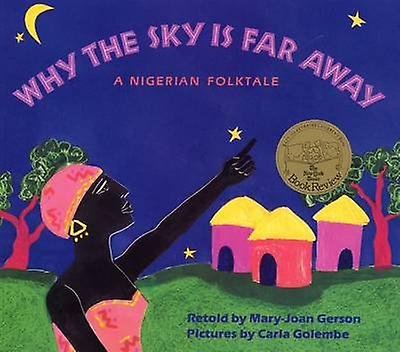 Why The Sky Is Far Away by MaryJoan Gerson Paperback