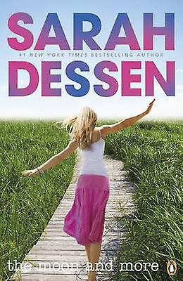 The Moon And More by Sarah Dessen Paperback Book