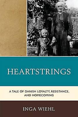 Heartstrings by Inga Wiehl Paperback Book