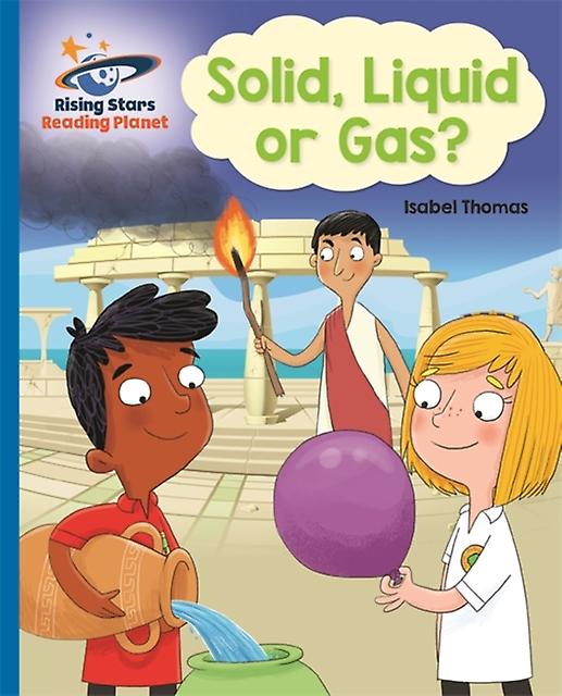 Reading Planet Solid Liquid Or Gas Blue Galaxy by Isabel Thomas Paperback Book
