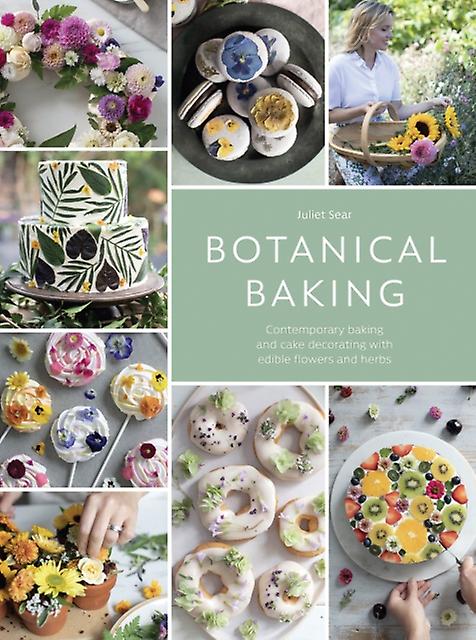 Botanical Baking - Juliet - Baking - David & Charles - Hardback
