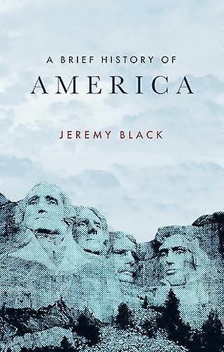 A Brief History Of America by Jeremy Black Paperback