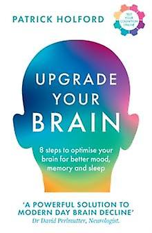 Upgrade Your Brain by Patrick Holford Paperback Book