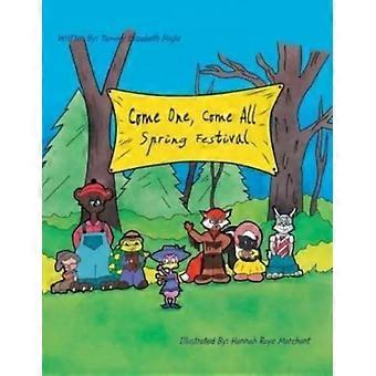 Come One Come All Spring Festival - Tammy Elizabeth Fogle