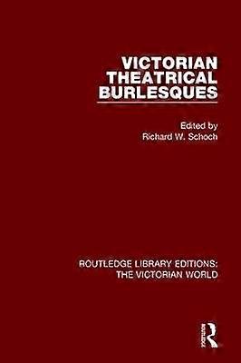 Victorian Theatrical Burlesques