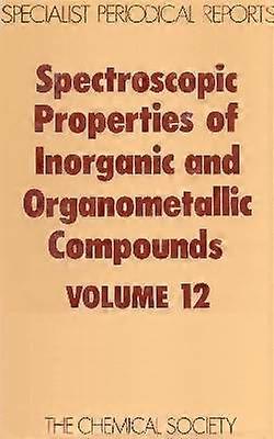 Spectroscopic Properties of Inorganic and Organometallic Compounds