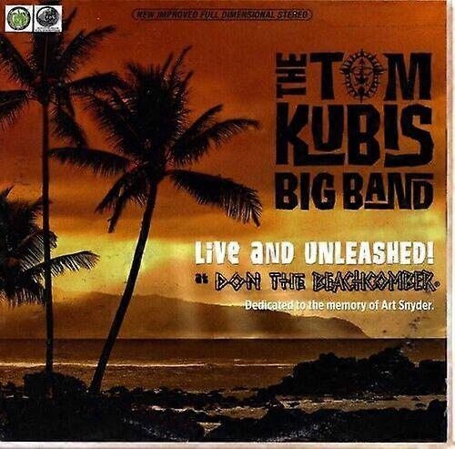 Tom Kubis Live und Unleashed CD