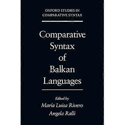 Comparative Syntax of Balkan Languages