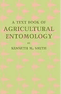 A Textbook of Agricultural Entomology