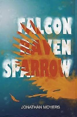 Falcon Raven Sparrow