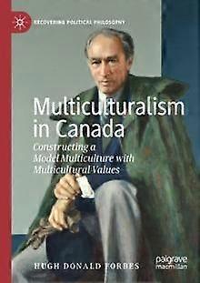 Multiculturalism In Canada by Hugh Donald Forbes Paperback Book
