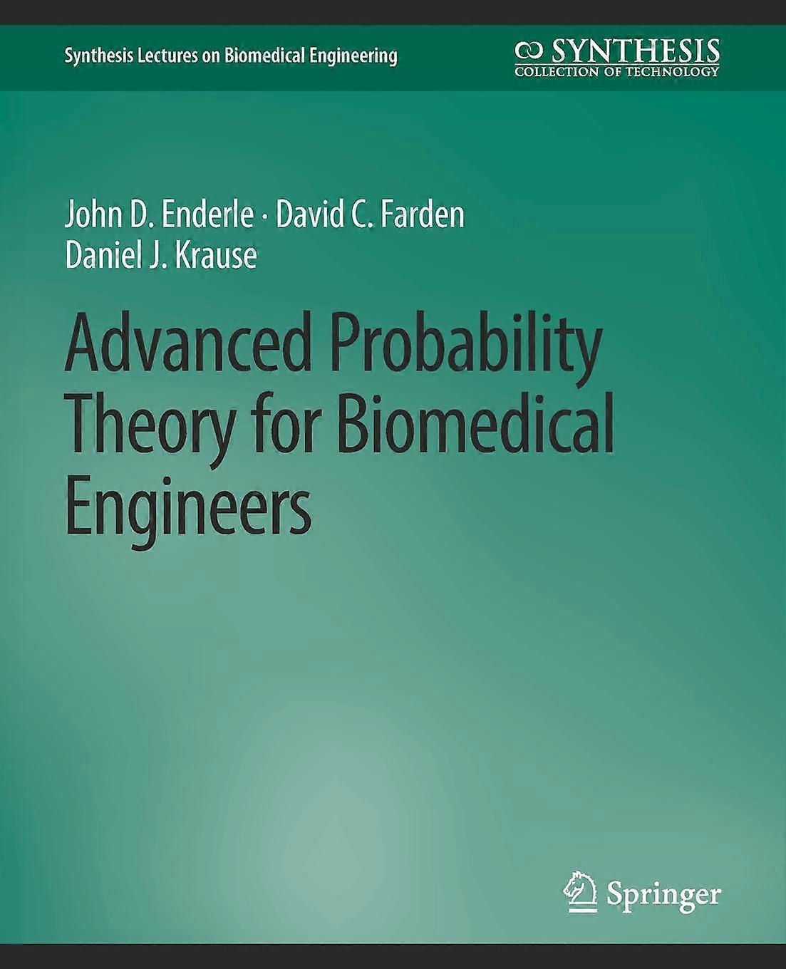Advanced Probability Theory For Biomedical Engineers by John D. Enderle Paperback Book