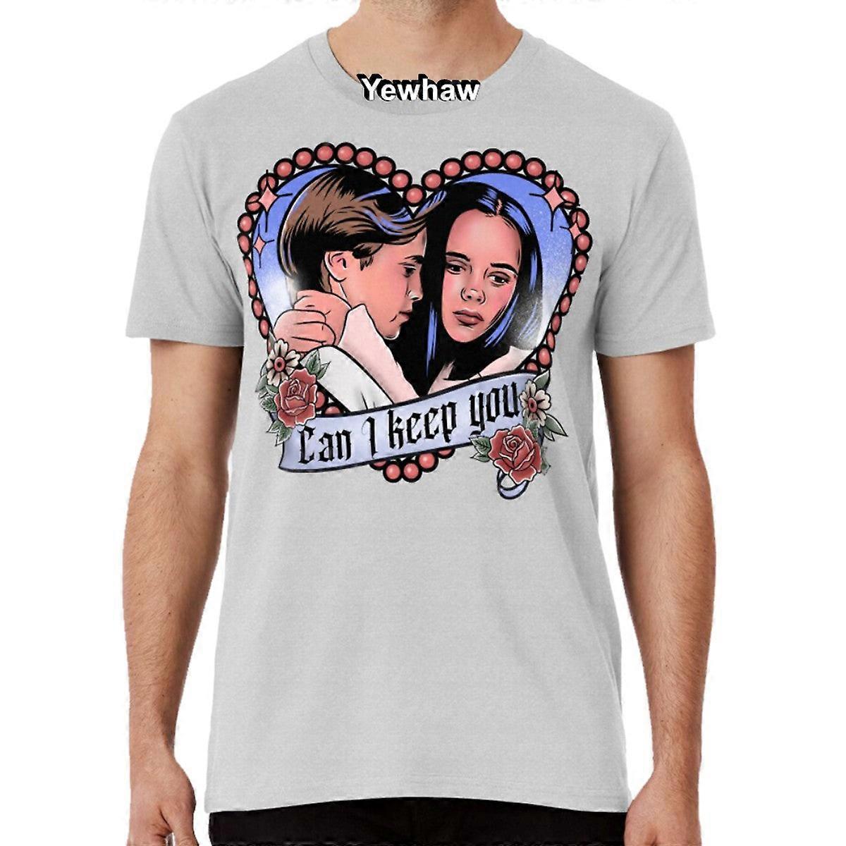 Can I Keep You T-shirt