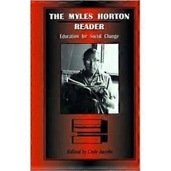 Myles Horton-leseren Utdanning for sosial endring - Myles Horton