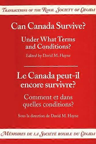 Can Canada Survive?: Under What Terms and Conditions?