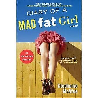 Tagebuch eines verrückten Fat Girl