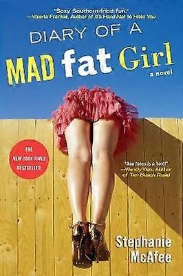 Dagbok från en mad fat flicka